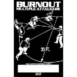 Burnout: Multiple Attackers Poster (DC29P)