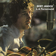 Bert Jansch: L.A. Turnaround (DC413)