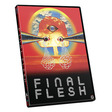 Final Flesh: Final Flesh (DC406)