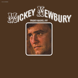 Mickey Newbury: ’Frisco Mabel Joy (DC475)
