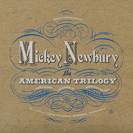 Mickey Newbury: An American Trilogy (DC485)