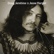 Doug Jerebine: Is Jesse Harper (DC452)