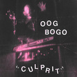 Oog Bogo: "Culprit" (God#023X)