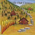 The High Llamas: Hawaii (DC928)