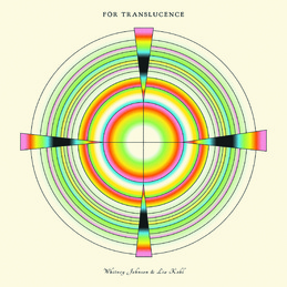 Whitney Johnson & Lia Kohl: For Translucence (DC951)