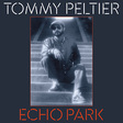 Tommy Peltier: Echo Park (The 70's Sessions) (DC977)