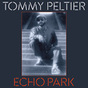 Tommy Peltier: Echo Park (The 70's Sessions) (DC977)