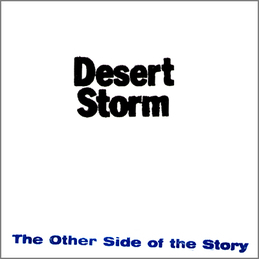Desert Storm: The Other Side of the Story (SN3)