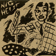 Nig-Heist: Nig-Heist (DC30)